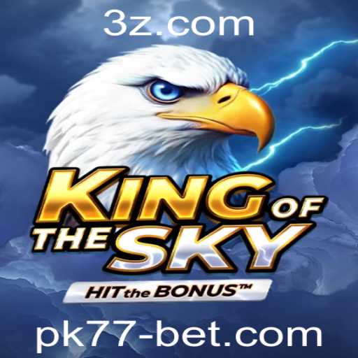Descubra KingOfTheSky: O Jogo que Reinventa a Aventura com Pk77 bet